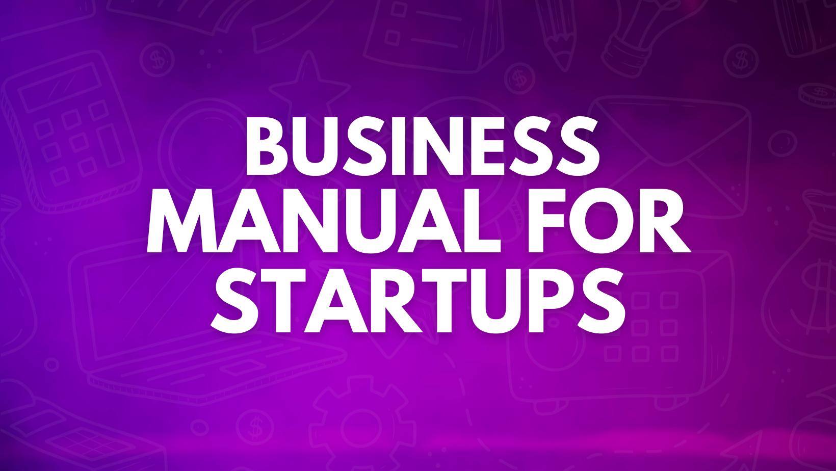 Business manual for startups